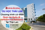 Chương trình Du học Thái Lan ngành cử nhân Quan hệ Quốc tế - (International Relations)