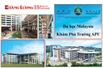 Du học Malaysia 2020 Cùng Hằng Lương – Khám Phá Trường APU ,  Ngôi Trường Có Tỷ Lệ Sinh Viên Tốt Nghiệp 100% Có Việc Làm.