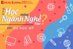 DU HỌC MỸ NÊN HỌC NHỮNG NGÀNH NGHỀ NÀO ?