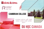 DU HỌC CANADA TRƯỜNG CAMBRIAN COLLEGE VỚI NHIỀU CHÍNH SÁCH HỖ TRỢ 2021