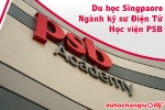 Du học Singapore ngành kỹ sư Điện tại Học viện PSB