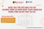 BƯỚC VÀO THẾ GIỚI SÁNG TẠO VỚI CHƯƠNG TRÌNH CỬ NHÂN NGHỆ THUẬT (DANH DỰ) TRONG THIẾT KẾ NỘI THẤT TẠI UTS