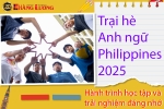 TRẠI HÈ ANH NGỮ PHILIPPINES 2025 – HÀNH TRÌNH HỌC TẬP & TRẢI NGHIỆM ĐÁNG NHỚ